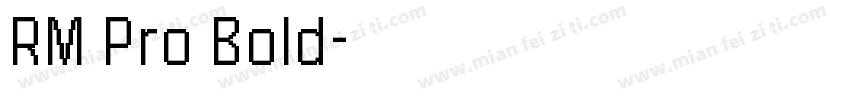 RM Pro Bold字体转换